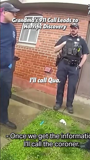 Grandma's 911 Call Leads to Horrific Discovery part 2. Full clip on: EWU Bodycam