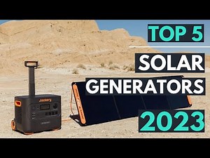 Top 5: Best Solar Generators 2023