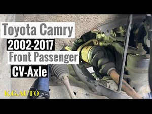 2002 -2017 Toyota Camry Front Passenger CV Axle Shaft Replacement 🚘