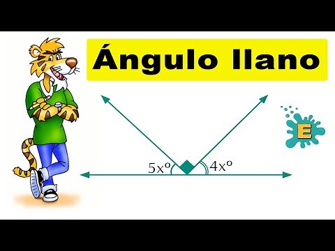 🥎 Ejercicio Sobre ÁNGULO LLANO - Ejemplos incluidos