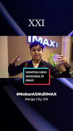 Nonton Lebih Maksimal di IMAX Margo City XXI