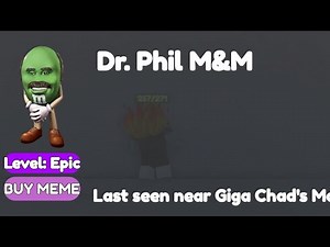 How to get DR PHIL M&M in FIND THE MEMES Roblox