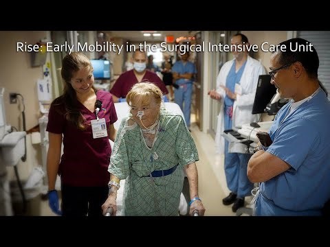 Rise: Early Mobility in the Surgical Intensive Care Unit