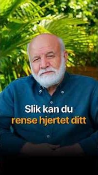 Slik kan du rense hjertet ditt
