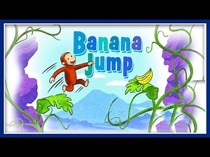 ♡ Curious George / Jorge el Curioso - Banana Jump Video Game For Children English