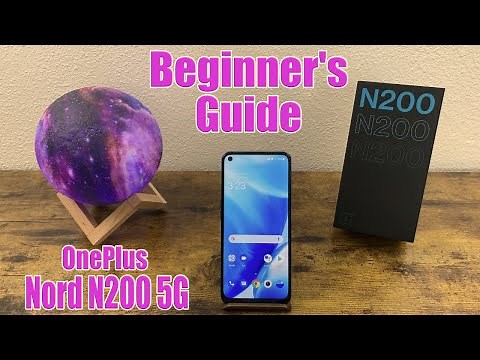 OnePlus Nord N200 5G - Beginner's Guide
