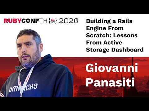 RubyConfTH 2026 - Giovanni Panasiti - Building a Rails Engine From Scratch: Active Storage Dashboard