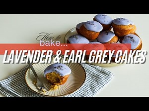 How to bake the EASIEST Lavender & Earl Grey Cakes | Darren Purchese's Floral Recipe
