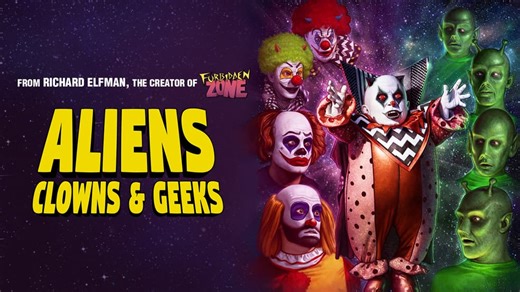 Aliens, Clowns & Geeks (2019)