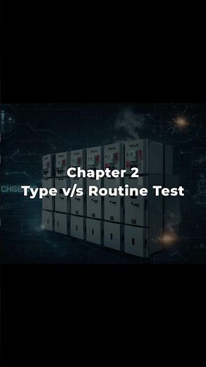 Type Test VS Routine Test | Explained