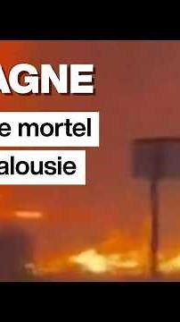 Espagne : incendie mortel en Andalousie, plus de 500 pompiers mobilisés • FRANCE 24