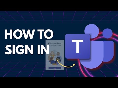 How to Sign In to Microsoft Teams | Step-by-Step 2026 Guide