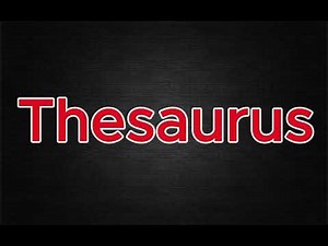 How to Pronounce Thesaurus