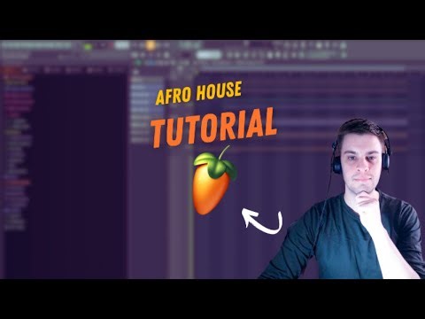 How To Make Afro House In FL Studio