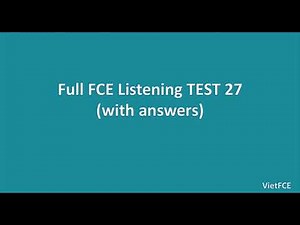 Full B2 First (FCE) Listening Test 27