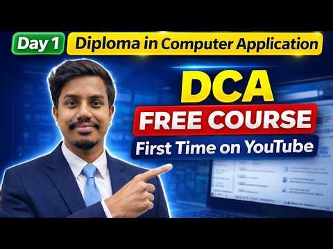 (DCA):- Diploma in Computer Application ( Part - 01)