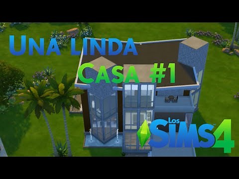 Los Sims 4 - Cómo hacer una linda casa (Parte 1)
