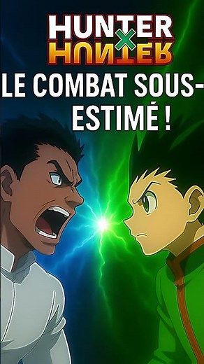 LE MEILLEUR COMBAT DE TOUTE L'OEUVRE DE HUNTER X HUNTER ! #hxh #anime #manga #hunterxhunter #œuvre
