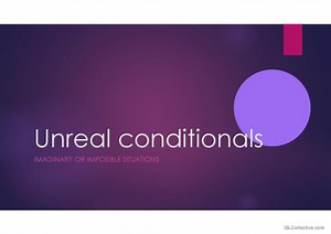 Unreal Conditionals