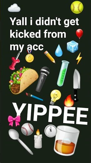 I MIGHT STILL BE ABLE TO POST YAY also i got bored and found some bfdi and II characters in emojis