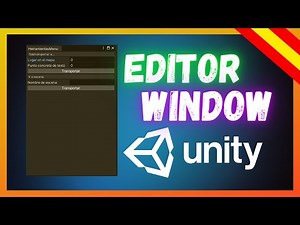 UNITY EDITOR WINDOW ▶ Tutorial en 👉ESPAÑOL👈