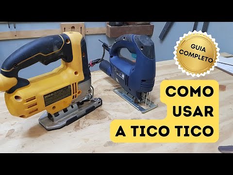 COMO USAR A SERRA TICO TICO? Assista esse GUIA DEFINITIVO e DOMINE a SERRA DE UMA VEZ POR TODAS!