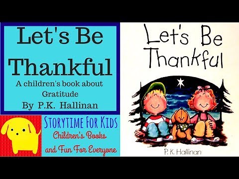 Let's Be Thankful - By P. K. Hallinan - A children's book about gratitude - ESL