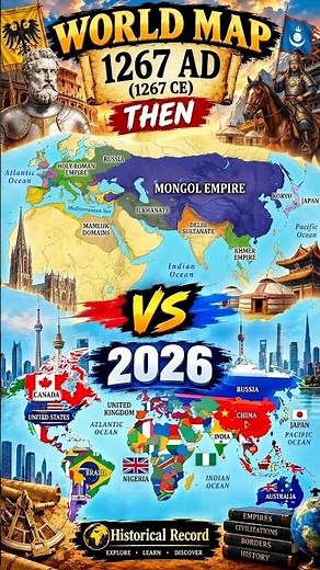 World Map: THEN vs NOW | 1267 vs 2026 | 759 Years of Change