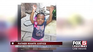 A valley father said he wants justice after his 3-year-old daughter from North Las Vegas was murdered Saturday. Kyla Galer explains. Details: https://bit.ly/2Mil2vi | FOX5 Las Vegas