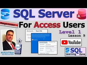 SQL Server for Access Users - Beginner 1 Lesson 9: Microsoft v Local Accounts