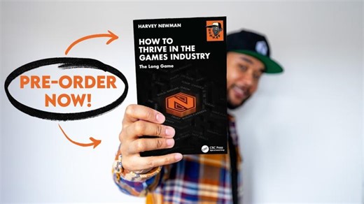 How to Thrive in the Games Industry — The Book for Every Game Developer | Harvey Newman 🔜 GDC San Francisco