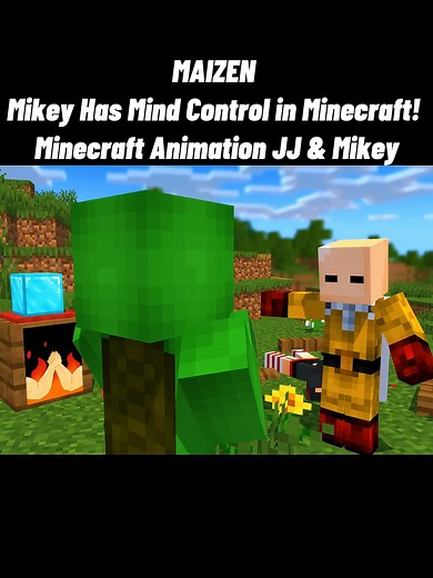 MAIZEN : Mikey Has Mind Control in Minecraft! - Minecraft Animation JJ & Mikey #4