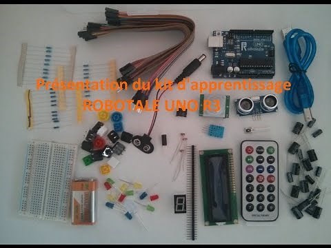 Présentation du kit d'apprentissage ROBOTALE (Arduino) UNO R3