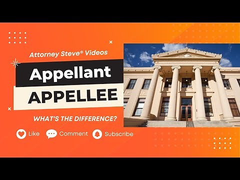 Difference between Appellee and Appellant in appeals