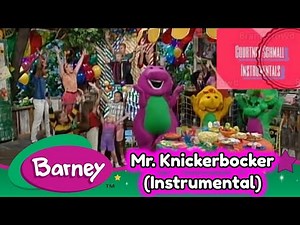 Barney: Mr. Knickerbocker (Instrumental)