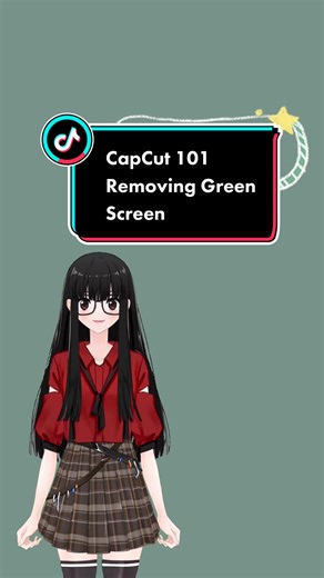 CapCut Beginner 101: Removing Greenscreen Effect