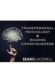 Watch Transpersonal Psychology & Raising Consciousness Season 1 Episode 1 - Transpersonal Psychology