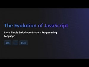 JavaScript Evolution: From ES1 to ES12 & Beyond - A Beginner's Guide