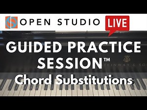 Chord Substitutions - Guided Practice Session™ with Adam Maness