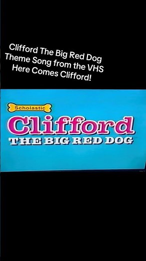 Clifford The Big Red Dog Theme Song