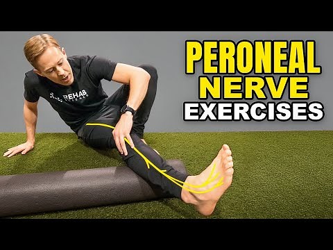 Peroneal (Fibular) Nerve Pain Exercises