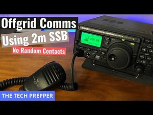 Offgrid Comms using 2m Single Sideband - No Random Contacts