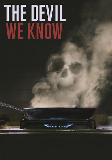 The Devil We Know streaming: where to watch online?