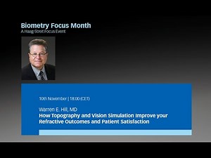 How Topography and Vision Simulation Improve your Refractive Outcomes and Patient Satisfaction