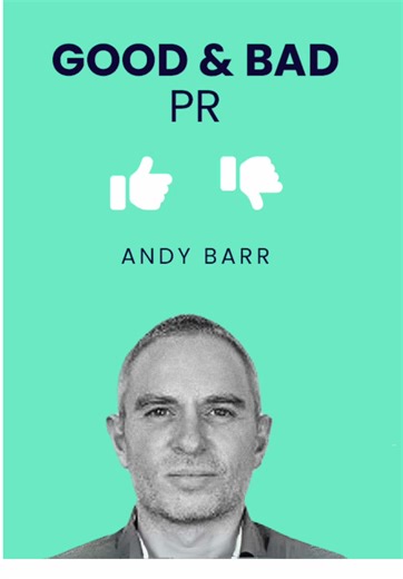 Good and Bad PR Insights with Andy Barr