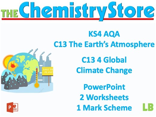 KS4 GCSE Chemistry AQA C13 4 Global Climate Change Lesson Bundle | Teaching Resources