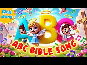🎶 ABC Bible Song for Kids | Sing, Learn, and Praise! 🙌