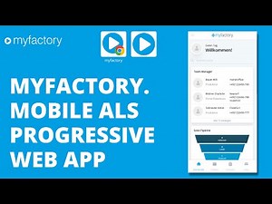 myfactory.Mobile als Progressive Web App (PWA)