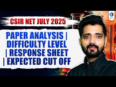 CSIR NET Chemistry Paper Analysis 2025 | Difficulty Level, Response Sheet & Expected Cut-Off