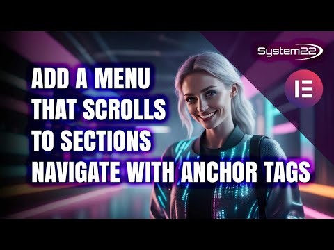 Elementor Pro Tips: Navigate Sections Smoothly with Scrollable Menus and Anchor Tags